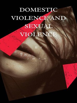 cover image of Domestic violence and sexual violence